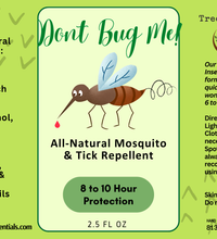 "Don't BUG Me"! All-Natural Insect Repellent